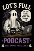 Paranormal Professional - Lot's Full Podcast